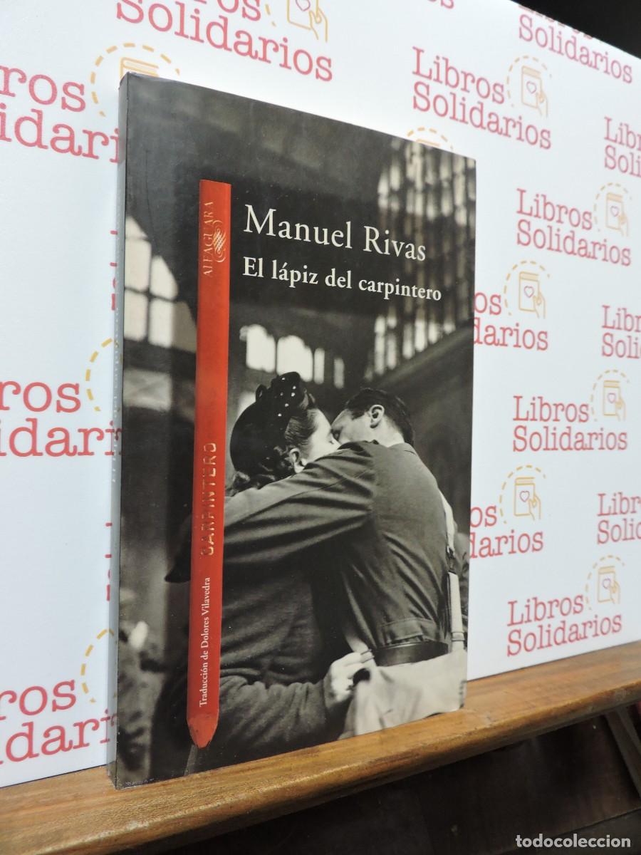Libri di seconda mano: El l&aacute;piz del carpintero. RIVAS, Manuel. Ed. Alfaguara. Madrid, 1998