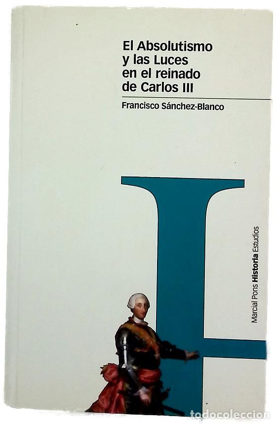 Libros: El absolutismo y las luces en el reinado de Carlos III