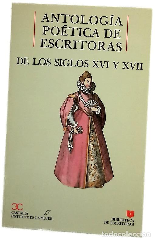 Libros: Antolog&iacute;a po&eacute;tica de escritoras de los siglos XVI y XVII
