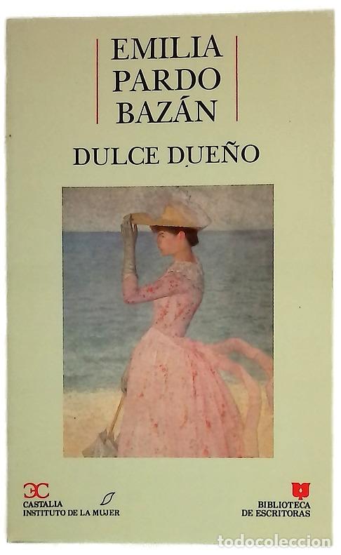 Livres: Dulce due&ntilde;o - Pardo Baz&aacute;n, Emilia; Mayoral, Marina