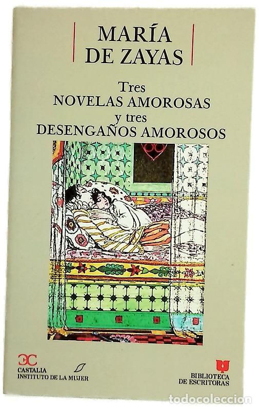 Livres: Tres novelas amorosas y ejemplares y tres desenga&ntilde;os amorosos