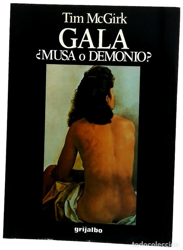 Libri di seconda mano: Gala &iquest;musa o demonio? - McGirk, Tim; Pomares, Jos&eacute; M