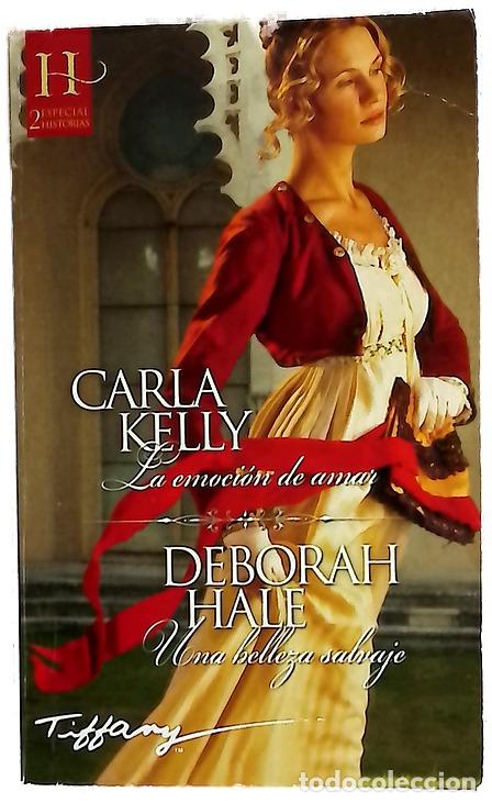 Libri di seconda mano: La emoci&oacute;n de amar - Kelly, Carla; Hale, Deborah