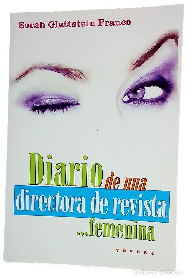 Libri di seconda mano: Diario de una directora de revista-- femenina