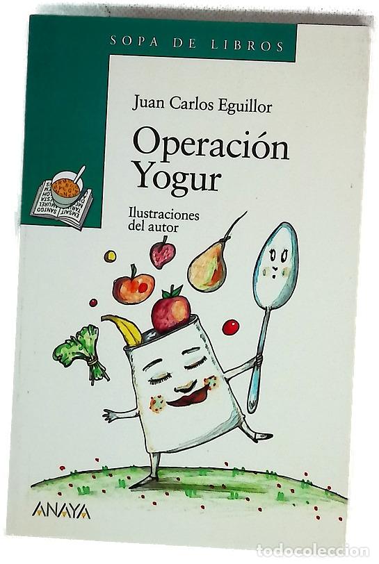 Libros: Operaci&oacute;n yogur - Eguillor, Juan Carlos