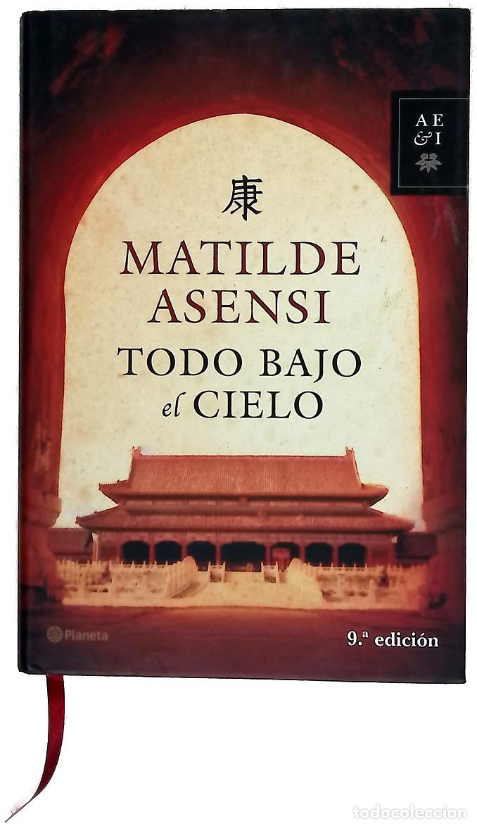 Libros: Todo bajo en cielo - Matilde Asensi
