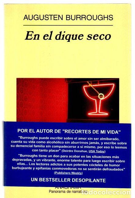 B&uuml;cher: En el dique seco - Burroughs, Augusten