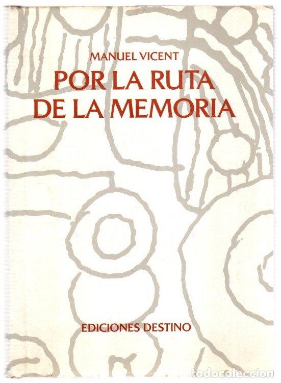 Libros: Por la ruta de la memoria - Vicent, Manuel - Foto 1