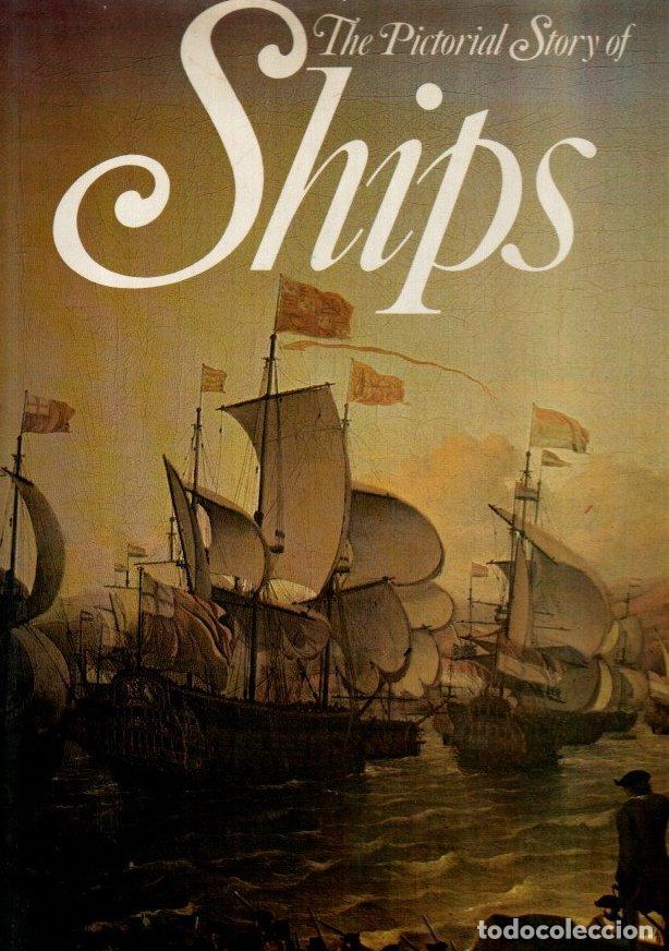 Libri di seconda mano: The pictorial story of ships - NO CONSTA AUTOR