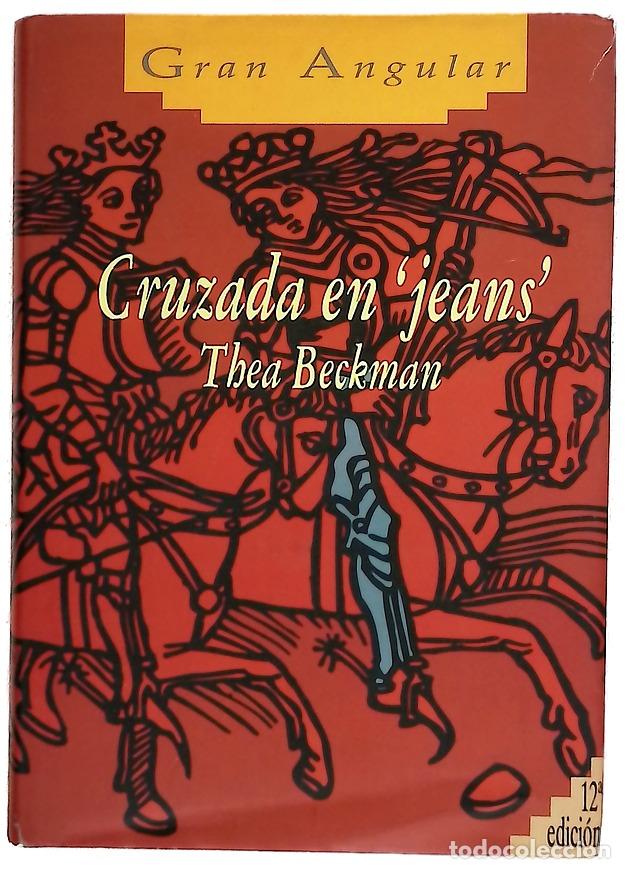 Libros: Cruzada en jeans - Thea Beckman