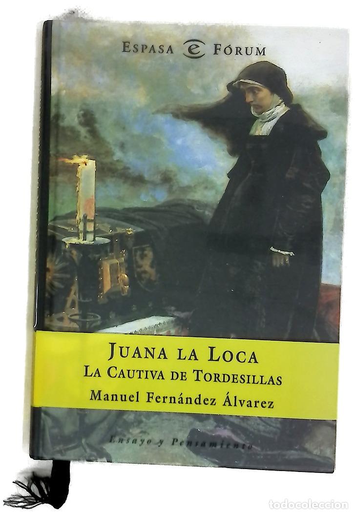 Libros: Juana la Loca, la cautiva de Tordesillas