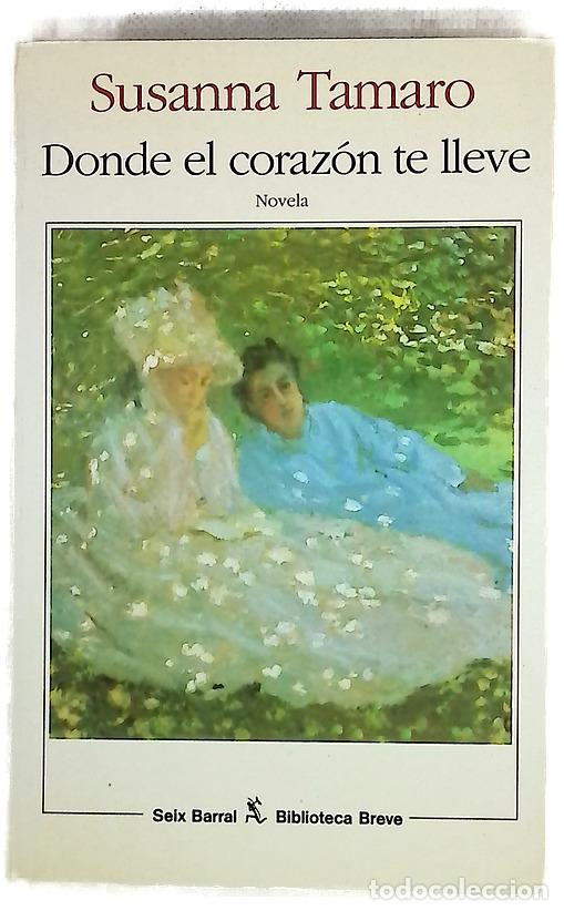 Libros: Donde el coraz&oacute;n te lleve