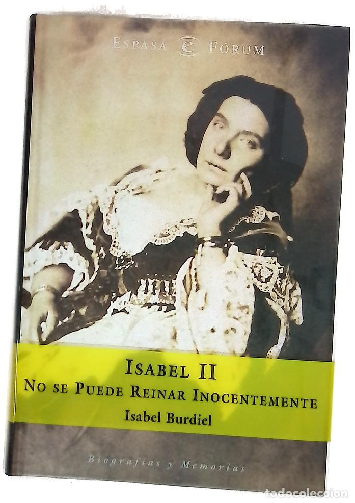Libros: Isabel II : no se puede reinar inocentemente