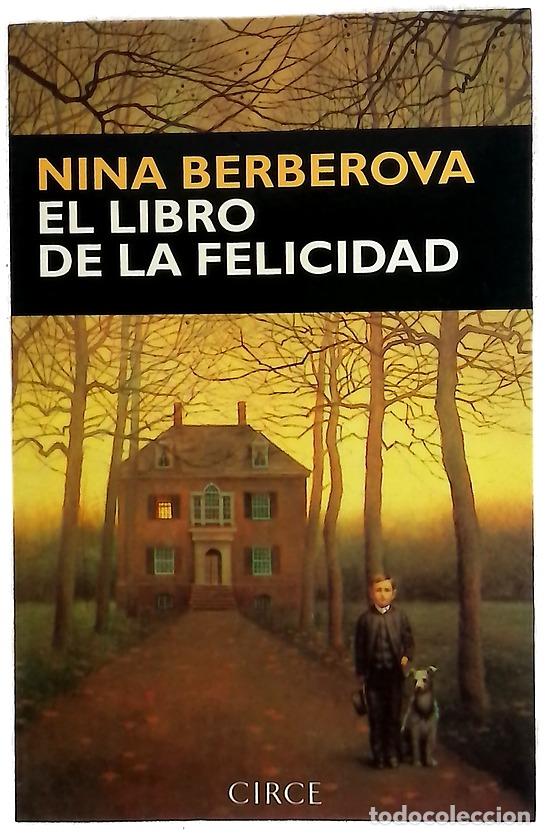 B&uuml;cher: El libro de la felicidad - Berberova, Nina Nikolaevna