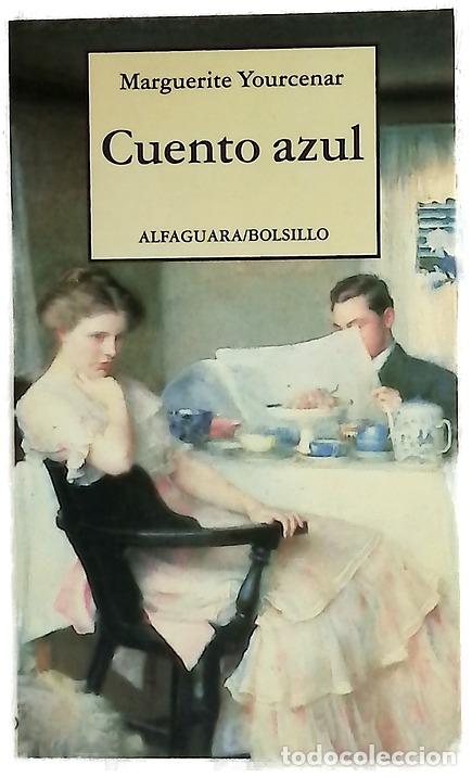 B&uuml;cher: Cuento azul - Yourcenar, Marguerite