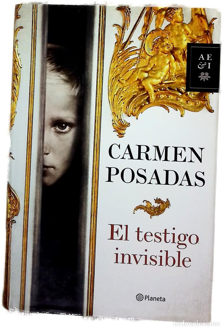 Livres: El testigo invisible - Posadas, Carmen