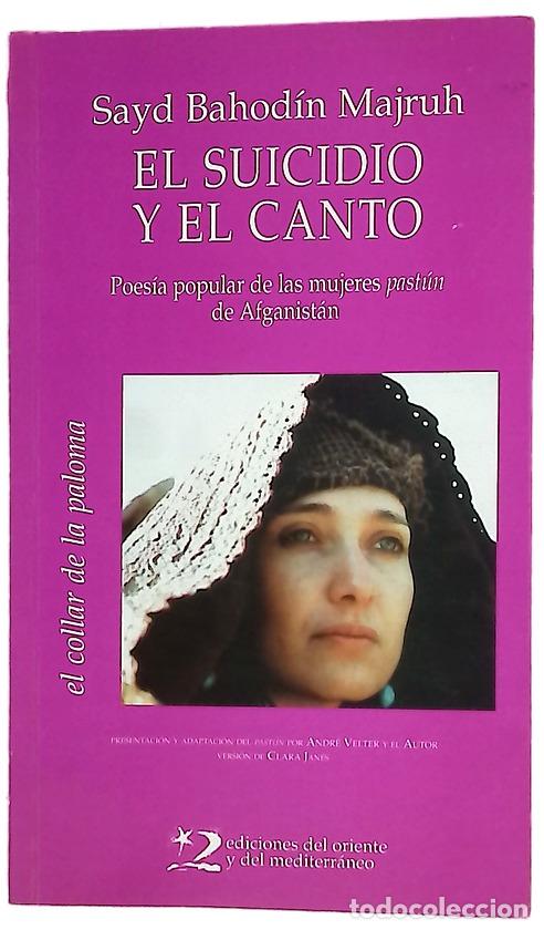 Livres: El suicidio y el canto poes&iacute;a popular de las mujeres &rdquo;past&uacute;n&rdquo; de Afganist&aacute;n