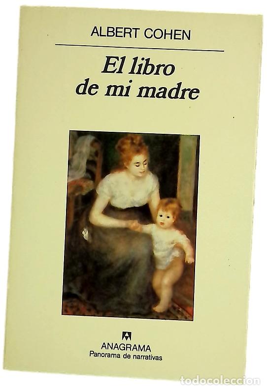 Libri di seconda mano: El libro de mi madre - Cohen, Albert; Albi&ntilde;ana, Javier