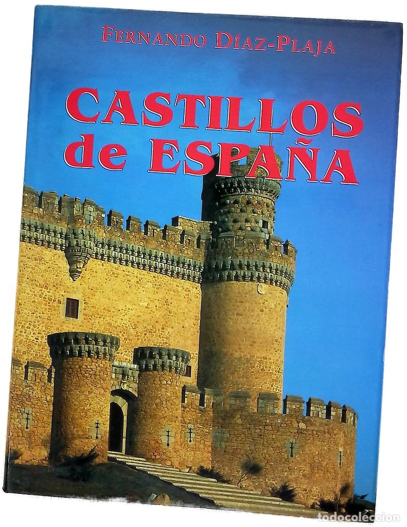 books: Los castillos de Espa&ntilde;a - D&iacute;az-Plaja, Fernando