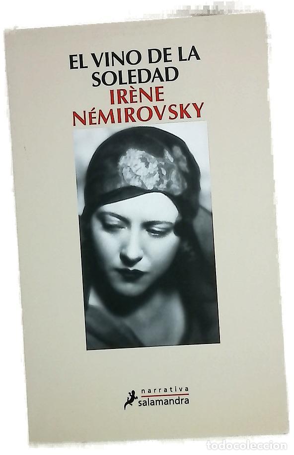 Libros: El vino de la soledad - N&eacute;mirovsky, Ir&egrave;ne; Soriano Marco, Jos&eacute; Antonio - Foto 1