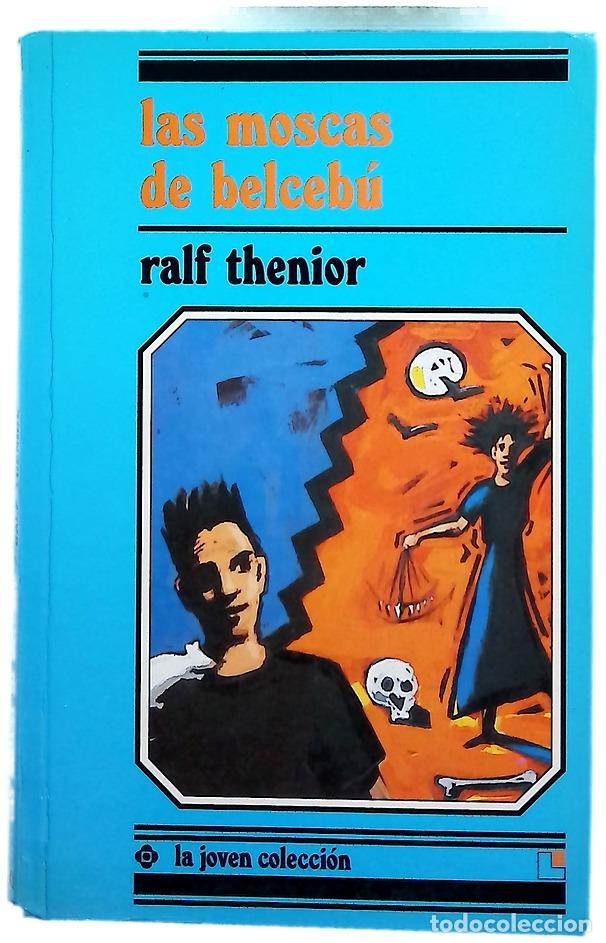 Libros: Las moscas de Belceb&uacute; - Thenior, Ralf