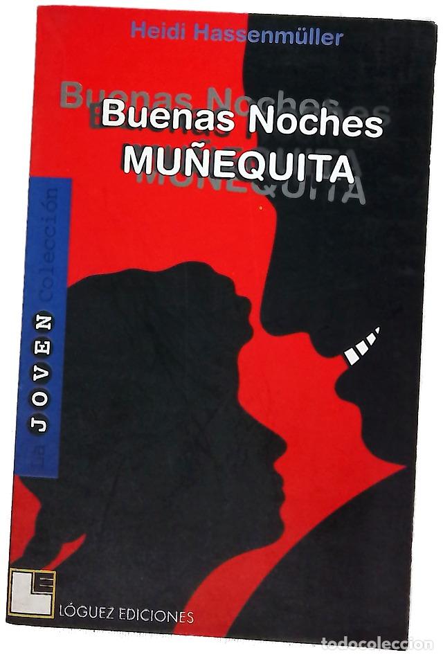 B&uuml;cher: Buenas noches, mu&ntilde;equita - Hassenm&uuml;ller, Heidi