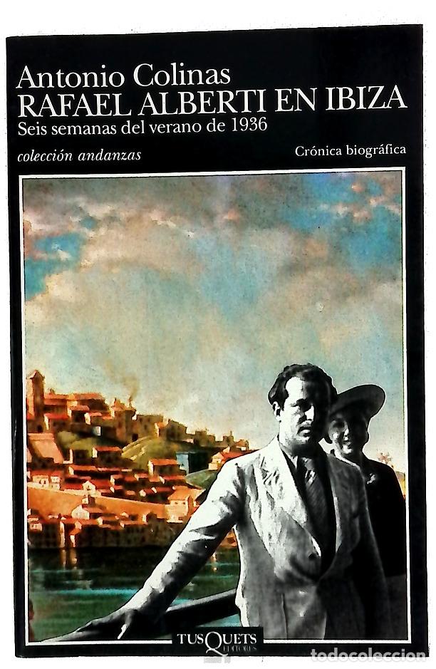 Libros: Rafael Alberti en Ibiza seis semanas del verano de 1936
