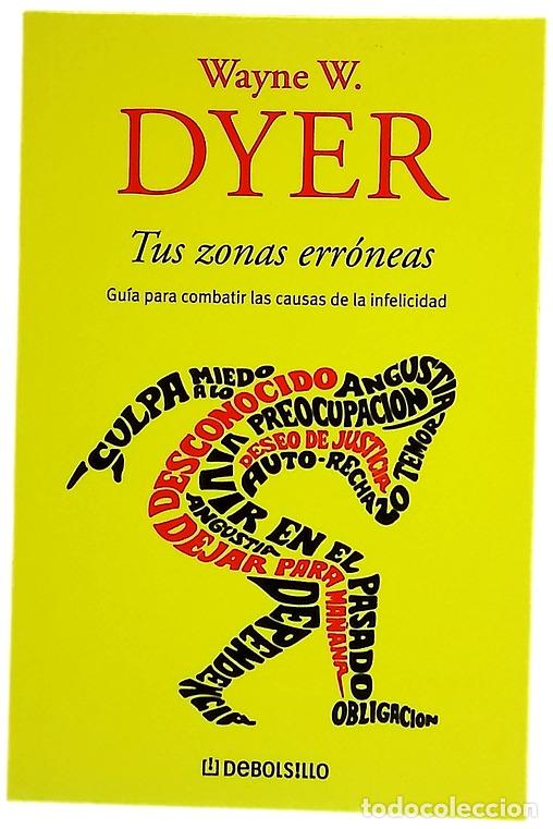 Libros: Tus zonas err&oacute;neas - Dyer, Wayne W