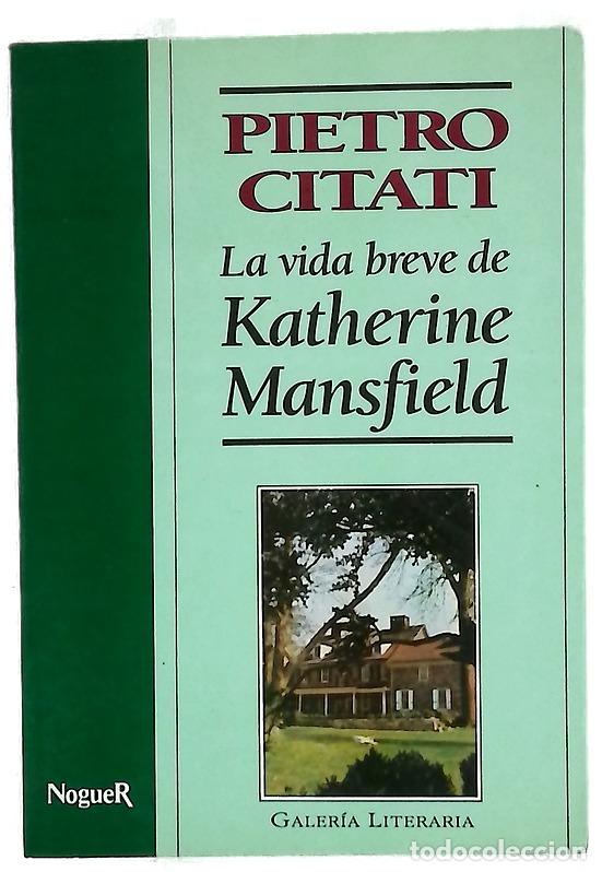 Libros: La vida breve de Katherine Mansfield