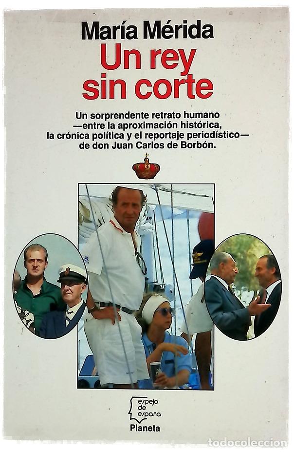 Libros: Un rey sin corte - M&eacute;rida, Mar&iacute;a