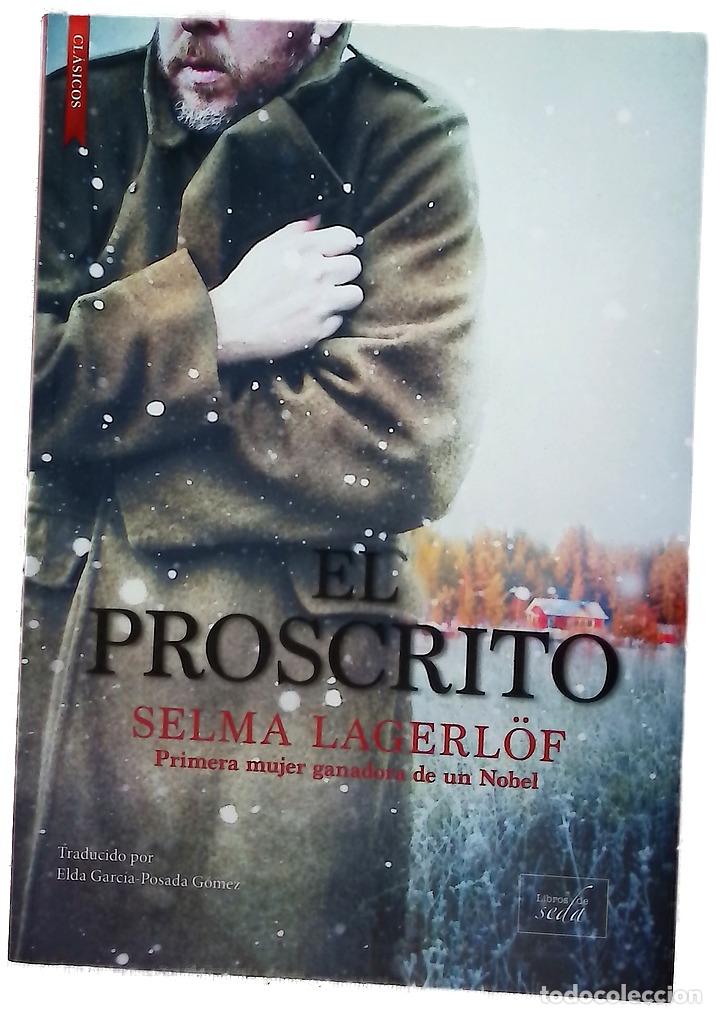 Libros: El proscrito - Lagerl&ouml;f, Selma; Garc&iacute;a-Posada, Elda