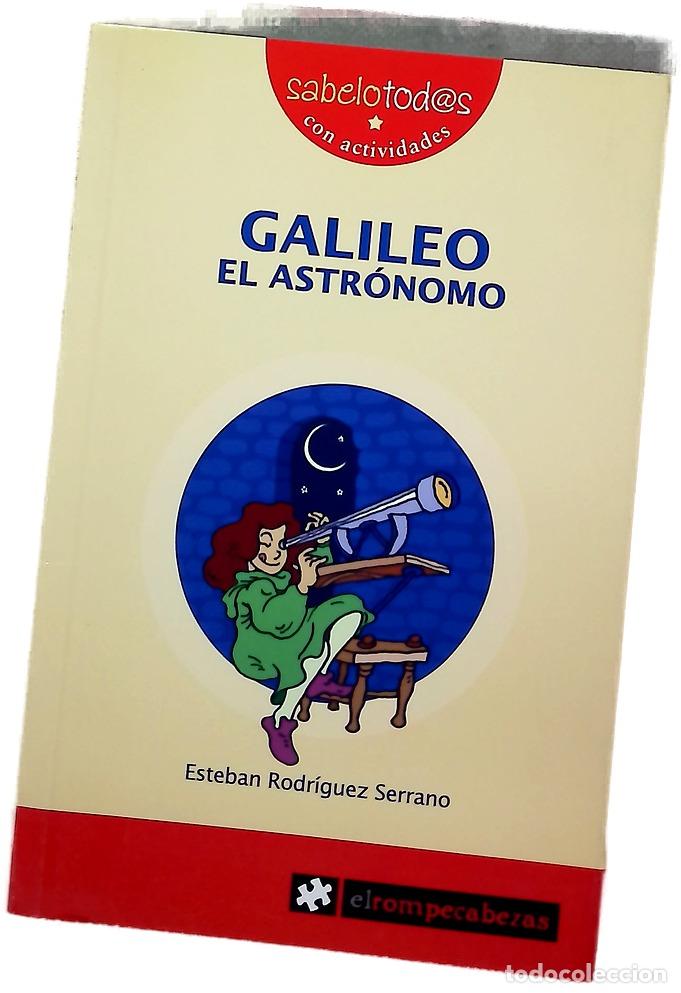 B&uuml;cher: GALILEO el astr&oacute;nomo - Esteban Rodr&iacute;guez Serrano
