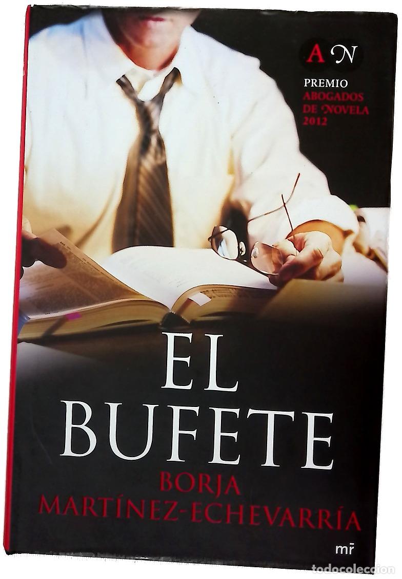 B&uuml;cher: El bufete - Mart&iacute;nez-Echevarr&iacute;a, Borja