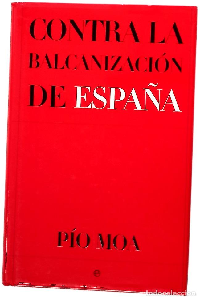 B&uuml;cher: Contra la balcanizaci&oacute;n de Espa&ntilde;a
