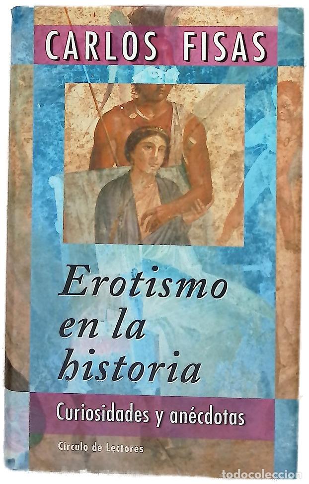 B&uuml;cher: Erotismo en la historia - Fisas, Carlos