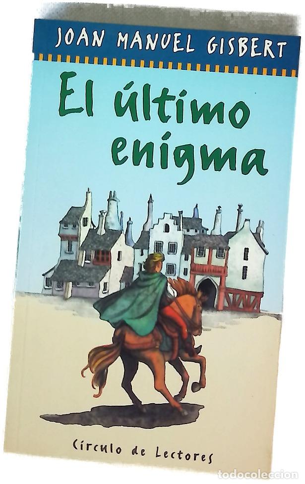 Livres: El &uacute;ltimo enigma - Gisbert, Joan Manuel