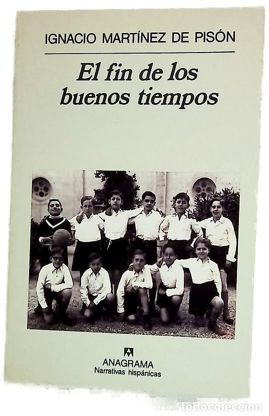 Libri di seconda mano: El fin de los buenos tiempos