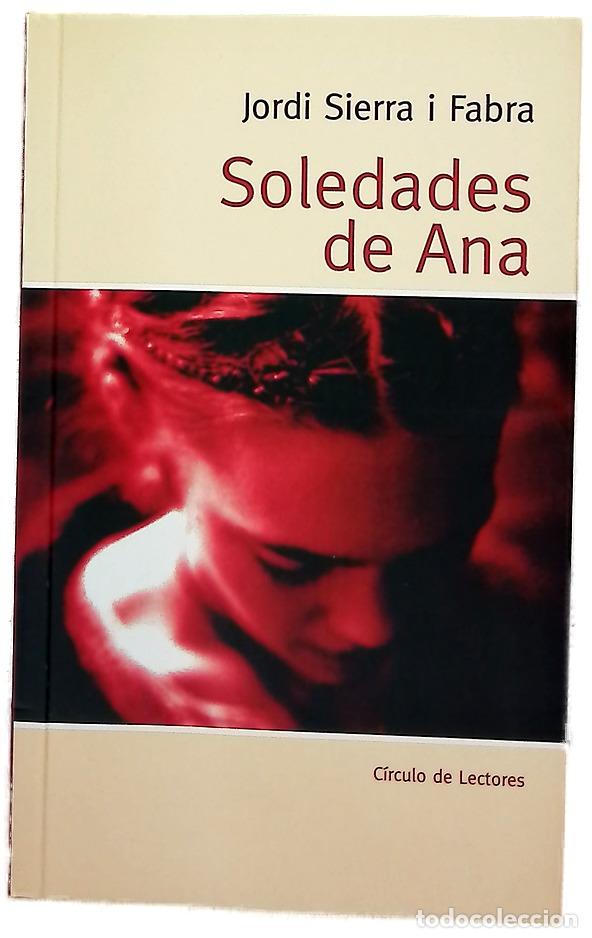 Libri di seconda mano: Soledades de Ana - Sierra i Fabra, Jordi