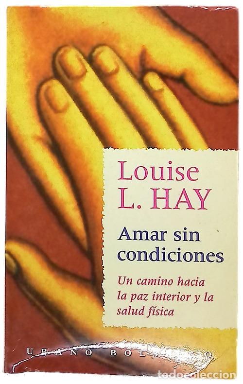 Libri di seconda mano: Amar sin condiciones - Hay, Louise L