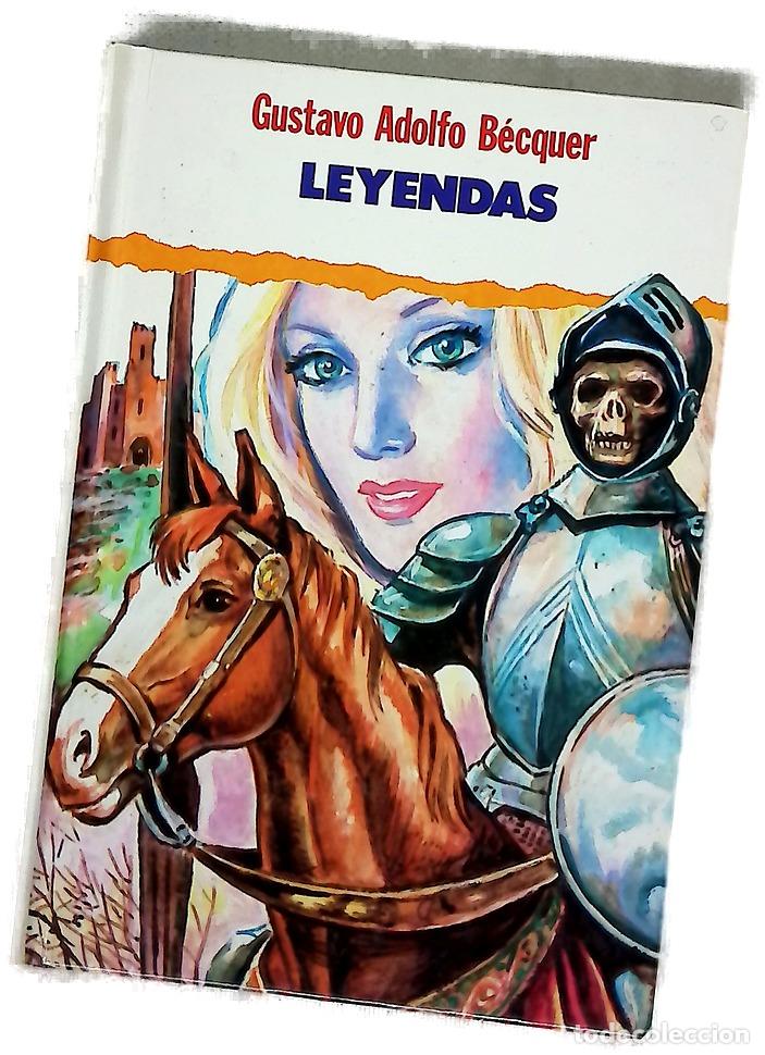 Libros: Leyendas - Becquer, Gustavo A.