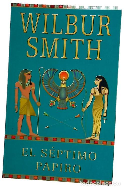 Libros: S&eacute;ptimo papiro - Smith, Wilbur
