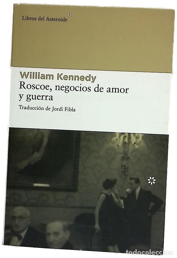 Libros: Roscoe, negocios de amor y guerra
