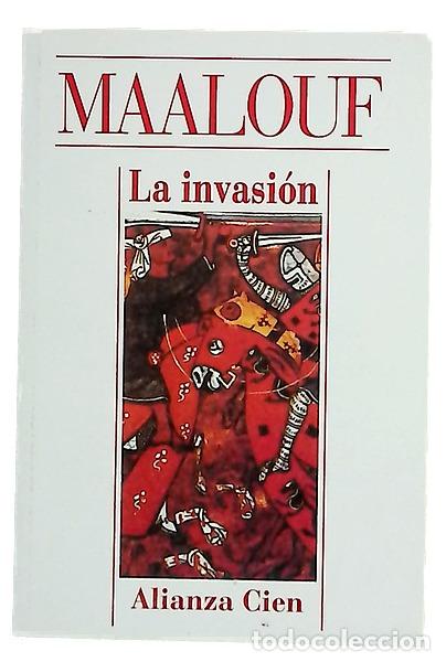 Libros: La invasi&oacute;n - Maalouf, Amin