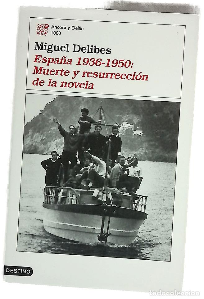 Libros: Espa&ntilde;a 1936-1950, muerte y resurrecci&oacute;n de la novela