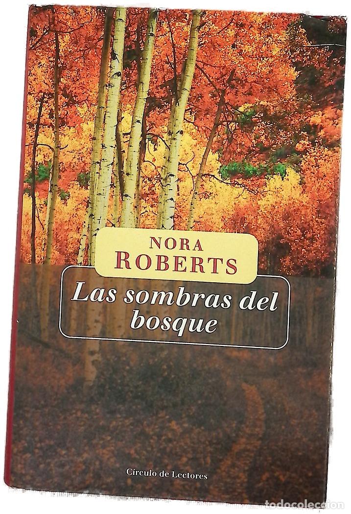 Libros: Las sombras del bosque - Roberts, Nora