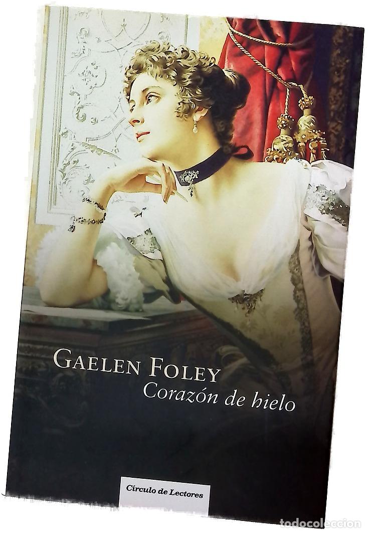Libros: Coraz&oacute;n de hielo - Foley, Gaelen