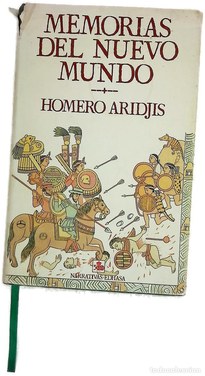 Libri di seconda mano: Memorias del Nuevo Mundo - Aridjis, Homero