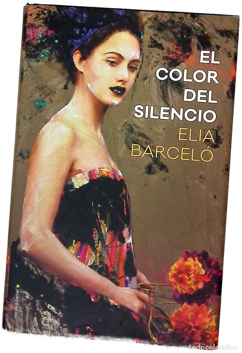 Libri di seconda mano: El color del silencio - Barcel&oacute;, Elia
