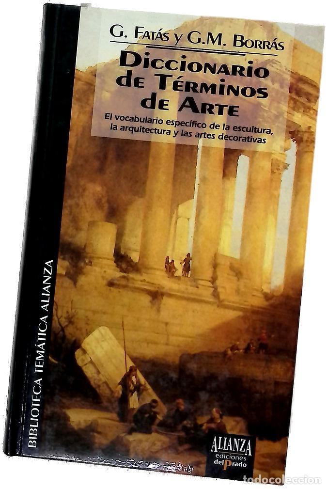 Libri di seconda mano: Diccionario de t&eacute;rminos de arte
