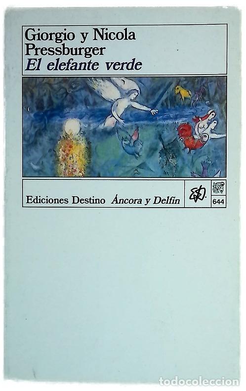 Libri di seconda mano: El elefante verde - Pressburger, Giorgio; Pressburger, Nicola; Bignozzi, Juana